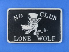 Plaque No Club Lone Wolf (with Keys)