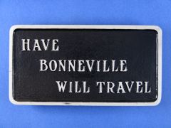 Plaque Have Bonneville Will Travel
